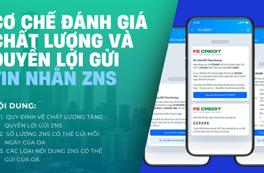 Cơ chế đánh giá chất lượng và quyền lợi gửi tin nhắn ZNS