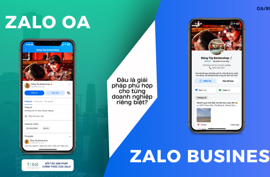 Zalo OA vs. Zalo Business – Nên lựa chọn như thế nào?